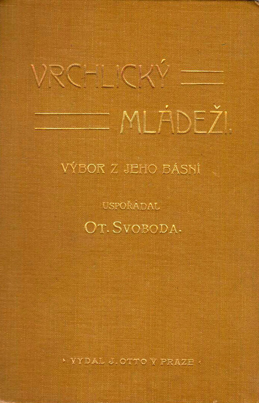 Vrchlický mládeži :výbor z jeho básní