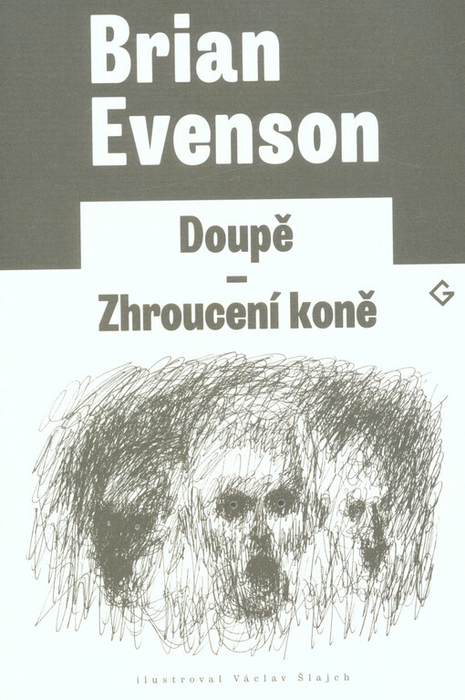 Doupě. Zhroucení koně