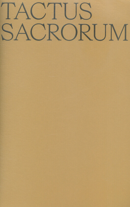 Tactus Sacrorum = Dotyk posvátného : nová úprava presbytáře v katedrále svatého Víta, Václava a Vojtěcha = The touch of the sacred : new presbytery adjustment in Saint Vitus, Wenceslas & Adalbert Cathedral