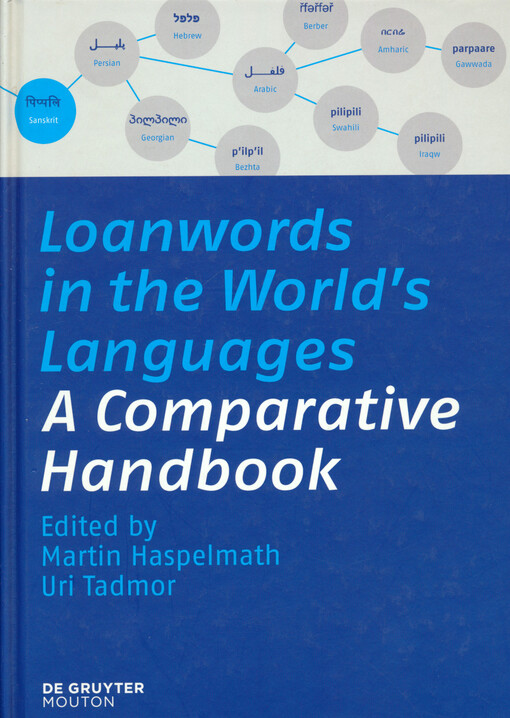 Loanwords in the world's languages :a comparative handbook