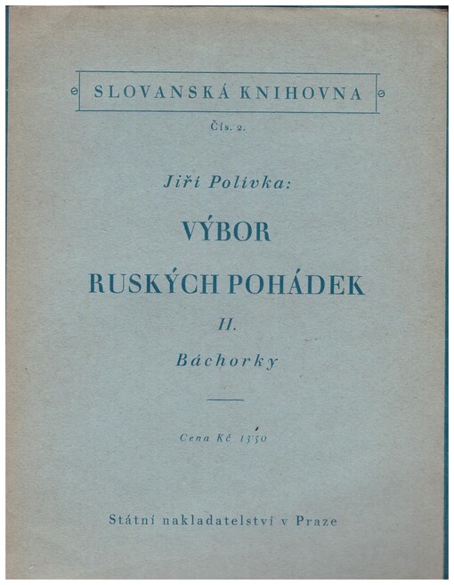 Výbor ruských pohádek.2. [díl],Báchorky