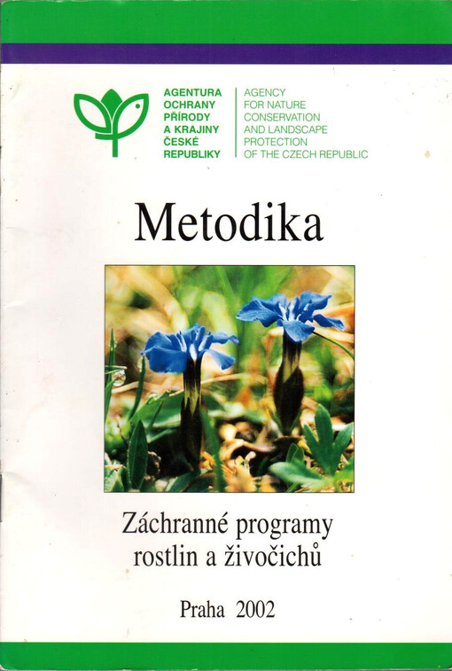 Metodika pro zpracování záchranných programů pro zvláště chráněné druhy cévnatých rostlin a živočichů