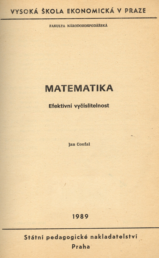 Matematika :efektivní vyčíslitelnost : určeno pro posl. fak. řízení