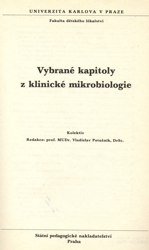 Vybrané kapitoly z klinické mikrobiologie: Určeno pro posl. fak. dětského lék