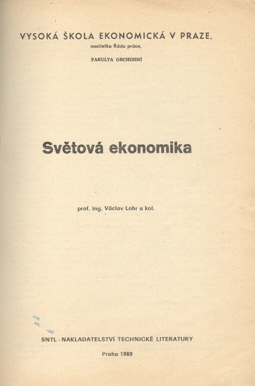 Světová ekonomika :určeno pro posl. fak. obchodní