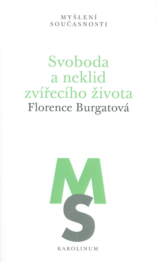 Svoboda a neklid zvířecího života