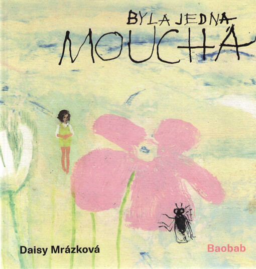 Byla jedna moucha