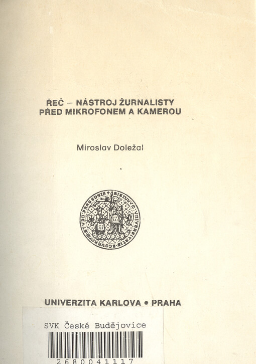 Řeč - nástroj žurnalisty před mikrofonem a kamerou