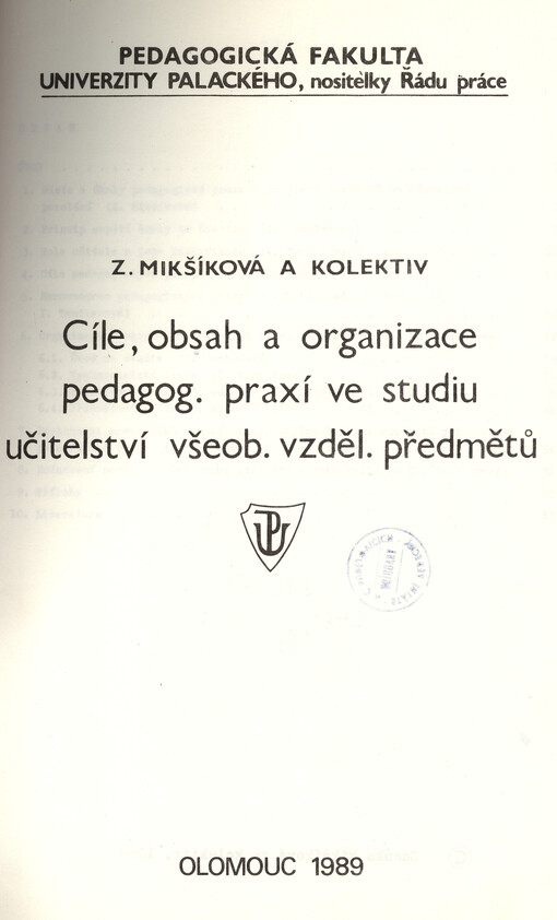Cíle, obsah a organizace pedagogických praxí ve studiu učitelství všeobecně vzdělávacích předmětů