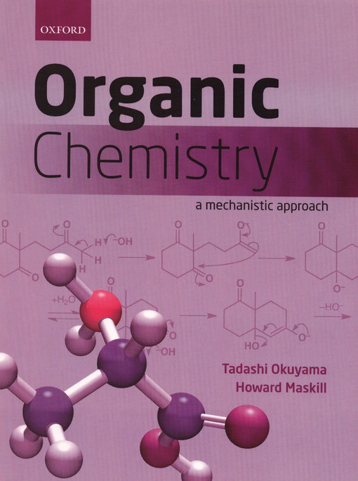 Organic chemistry : a mechanistic approach