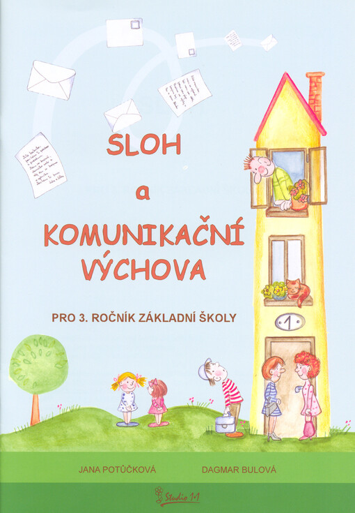 Sloh a Komunikační výchova - Jana Potůčková