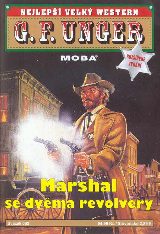 Marshal se dvěma revolvery