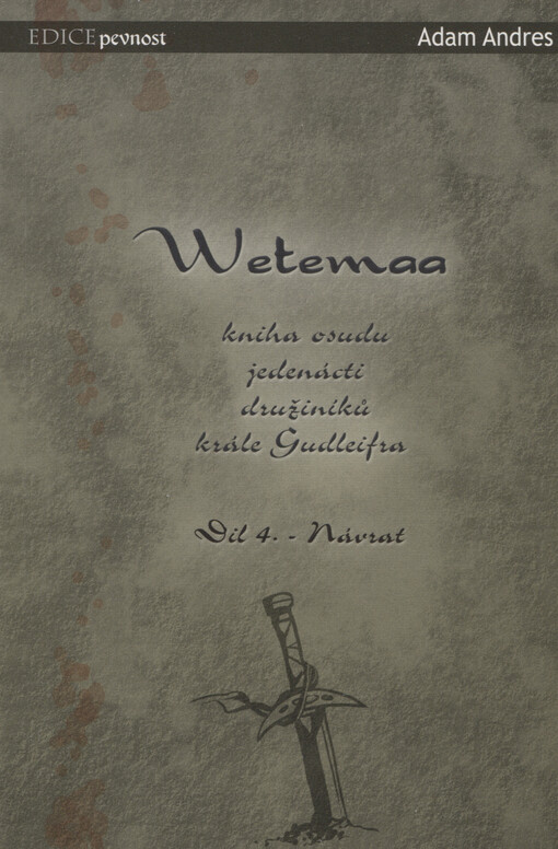 Wetemaa - kniha osudu jedenácti družiníků krále Gudleifra. Díl 4., Návrat