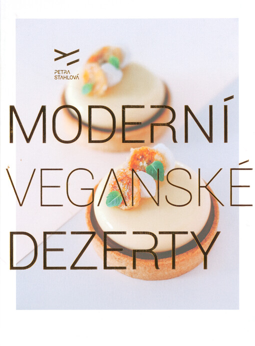 Moderní veganské dezerty