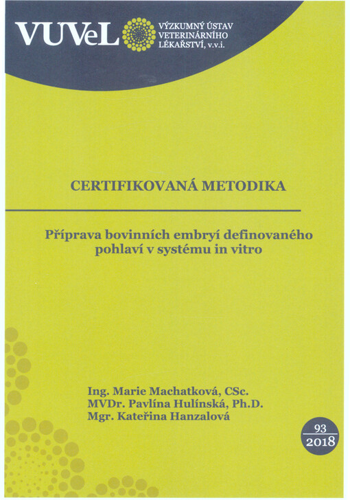 Příprava bovinních embryí definovaného pohlaví v systému in vitro