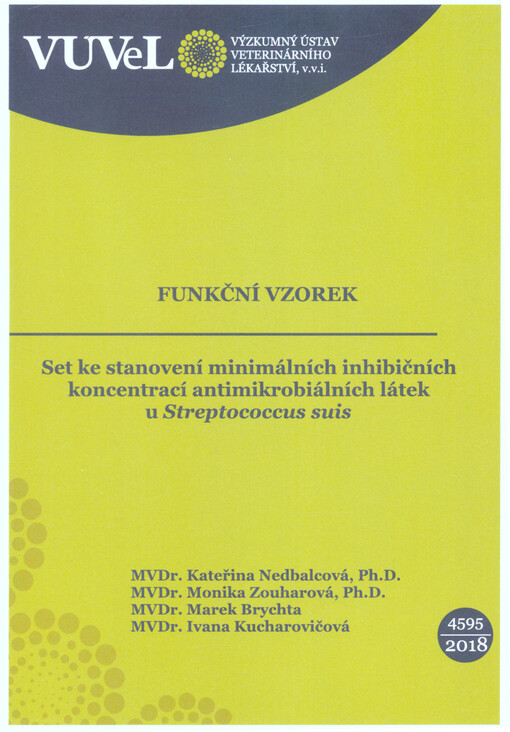 Set ke stanovení minimálních inhibičních koncentrací antimikrobiálních látek u Streptococcus suis