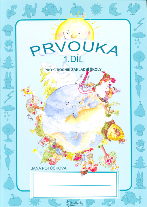 Prvouka pro 1. třídu základní školy, Díl 1