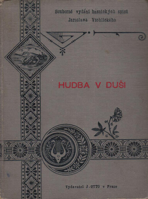 Hudba v duši :básně Jaroslava Vrchlického