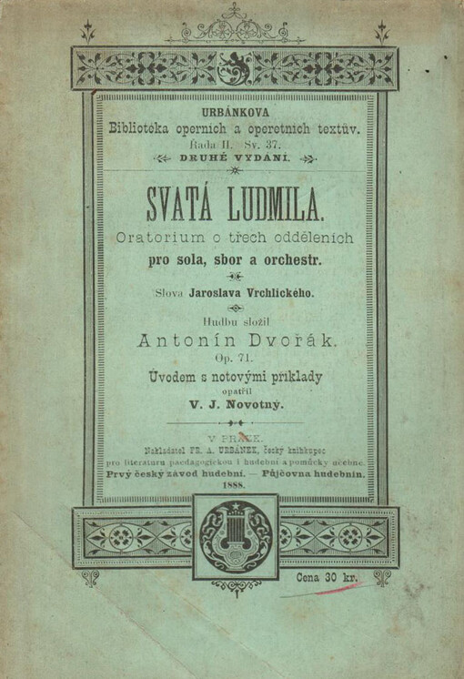 Svatá Ludmila :oratorium o třech odděleních pro sola, sbor a orchestr