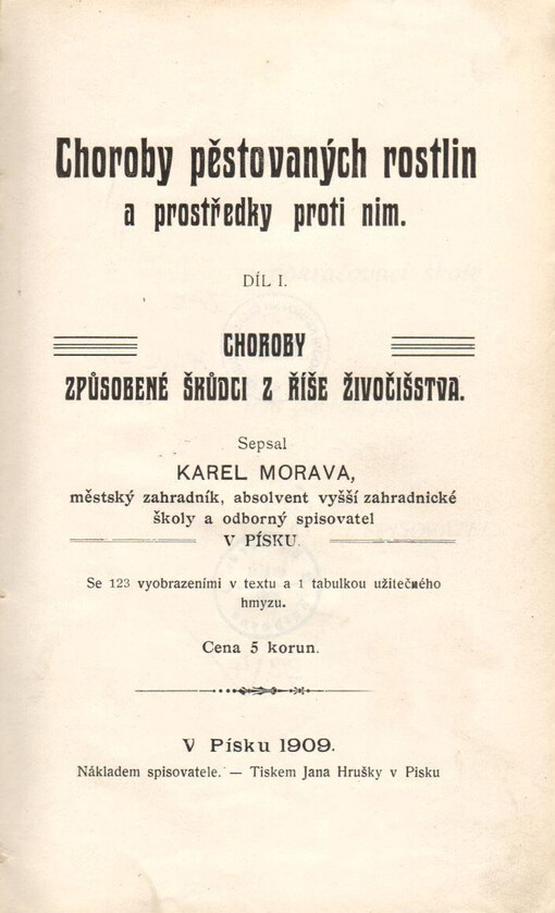 Choroby pěstovaných rostlin a prostředky proti nim.