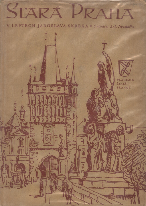 Stará Praha v leptech Jaroslava Skrbka