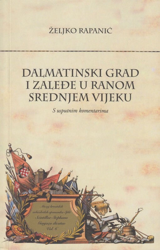 Dalmatinski grad i zaleđe u ranom srednjem vijeku