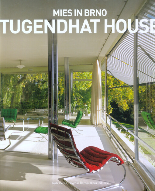 Mies in Brno : Tugendhat House