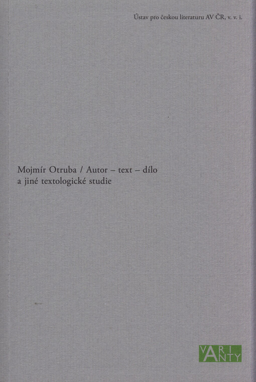 Autor - text - dílo a jiné textologické studie