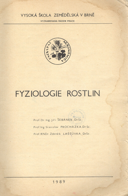 Fyziologie rostlin : určeno pro posl. agronomické fak. a zeměd. fak.