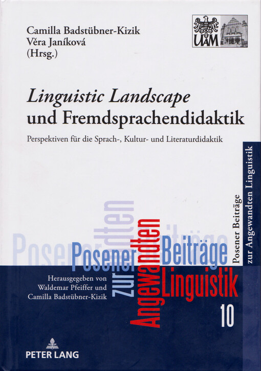 «Linguistic landscape» und Fremdsprachendidaktik : Perspektiven für die Sprach-, Kultur- und Literaturdidaktik
