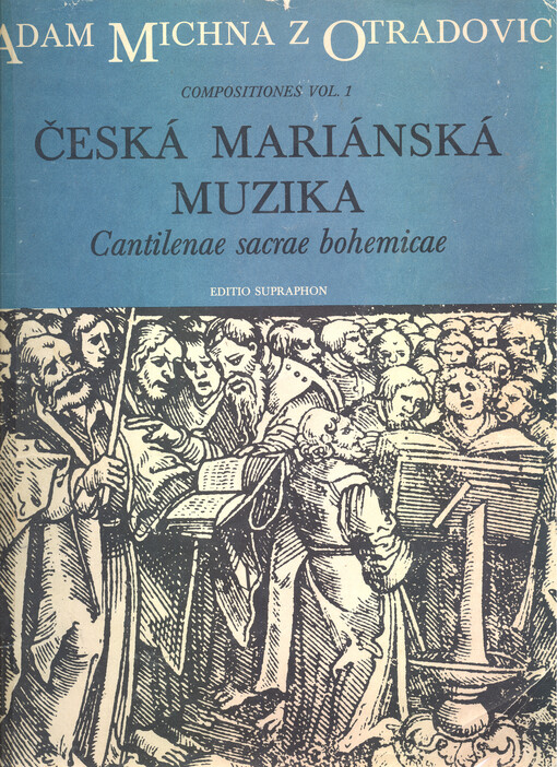 Česká mariánská muzika Cantilenae sacrae bohemicae ad honorem Beatae Mariae Virginis