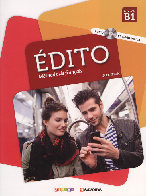 Édito : méthode de français. Niveau B1