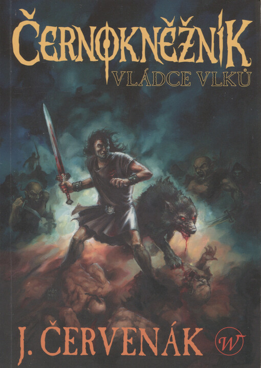 Černokněžník. Vládce vlků, 2. české vyd.