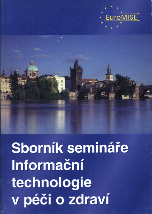 Informační technologie v péči o zdraví : sborník semináře
