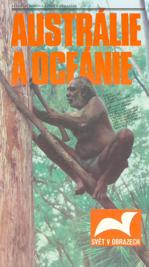 Austrálie a Oceánie : fakta a reportáže o zemích jižního Tichomoří