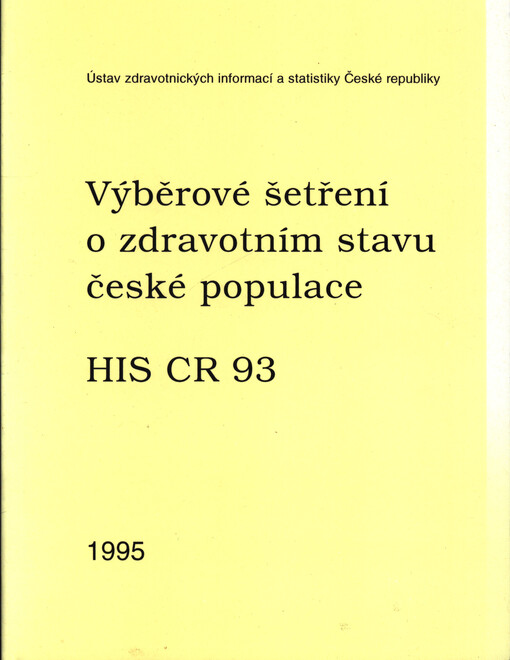 Výběrové šetření o zdravotním stavu české populace HIS CR 93