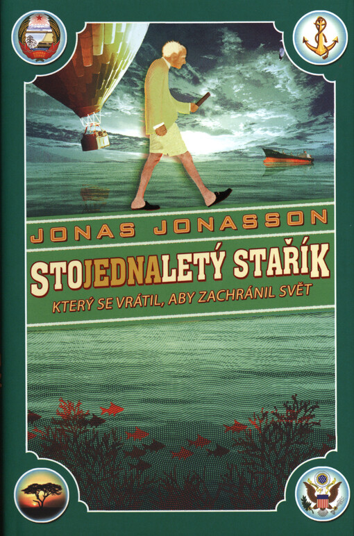 Stojednaletý stařík, který se vrátil, aby zachránil svět