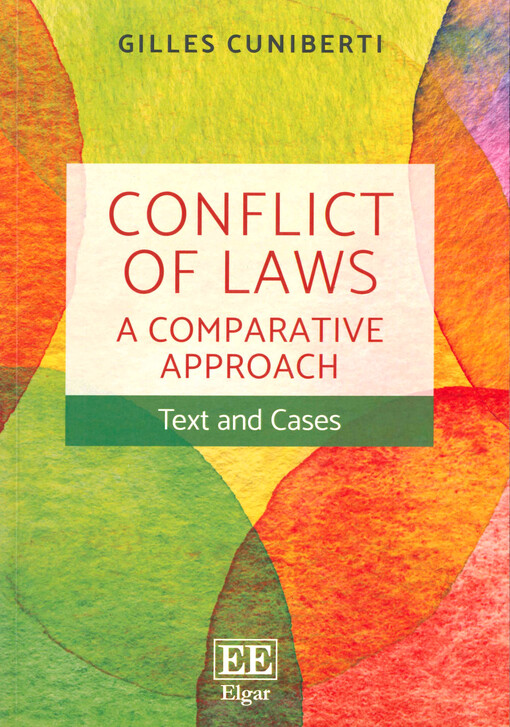 Conflict of laws: a comparative approach : text and cases
