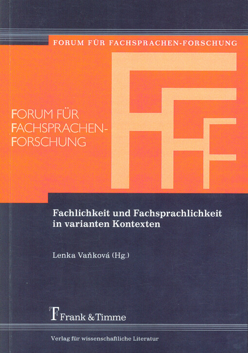 Fachlichkeit und Fachsprachlichkeit in varianten Kontexten