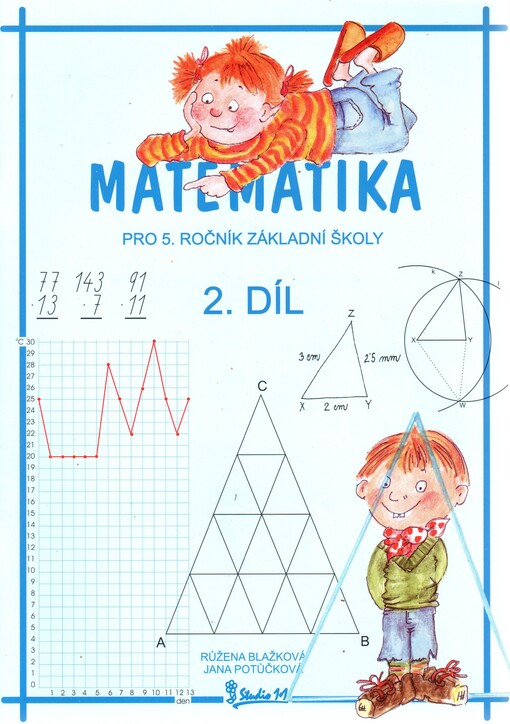 Matematika 5/2.díl - RNDr. Růžena Blažková, CSc., Ing. Jana Potůčková