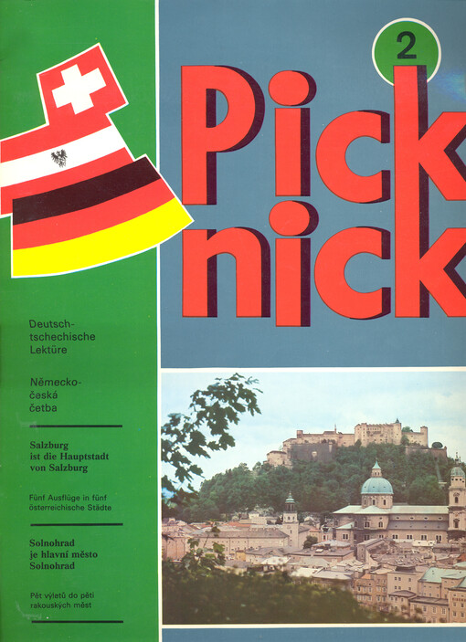 Salzburg ist die Hauptstadt von Salzburg : fünf Ausflüge in fünf österreichische Städte = Solnohrad je hlavní město Solnohrad : pět výletů do pěti rakouských měst