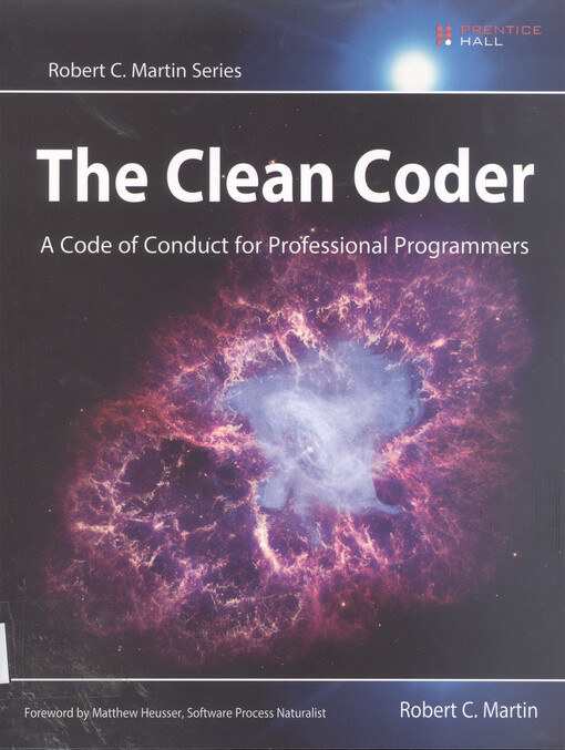 The clean coder : a code of conduct for professional programmers