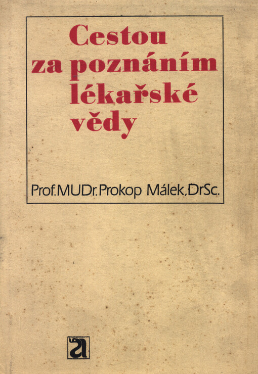 Cestou za poznáním lékařské vědy