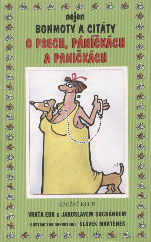 Nejen bonmoty a citáty o psech, páníčkách a paničkách