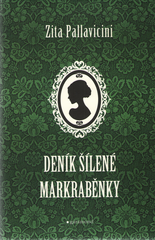 Deník šílené markraběnky