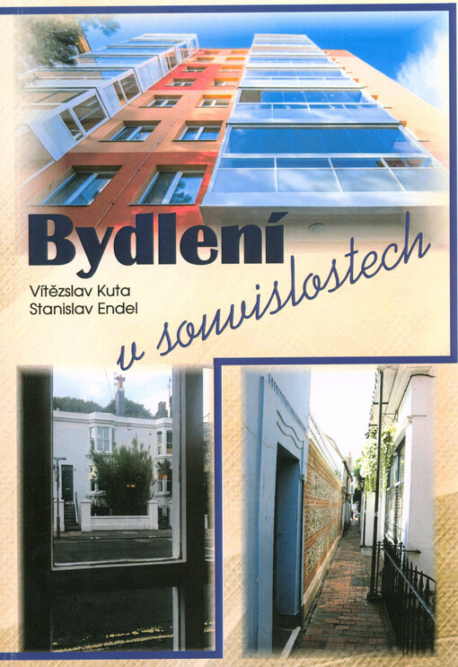 Bydlení v souvislostech : vybrané kapitoly