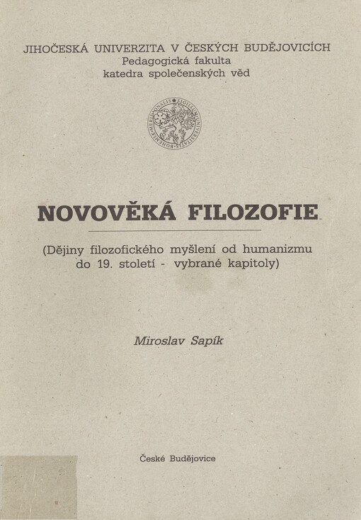 Novověká filozofie : (dějiny filozofického myšlení od humanizmu do 19. století - vybrané kapitoly)