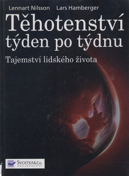 Těhotenství týden po týdnu: tajemství lidského života