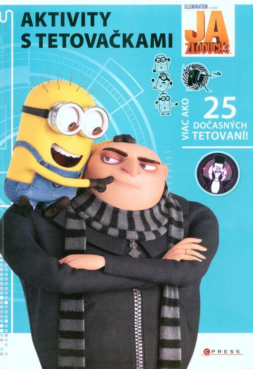 Ja zloduch 3 : aktivity s tetovačkami
