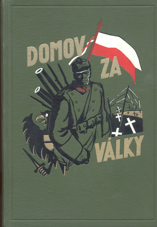 Domov za války : (svědectví účastníků). Díl III, 1916